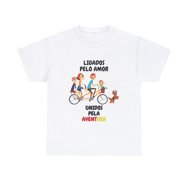 Familia na Aventura e no Amor  Unisex Heavy Cotton Tee